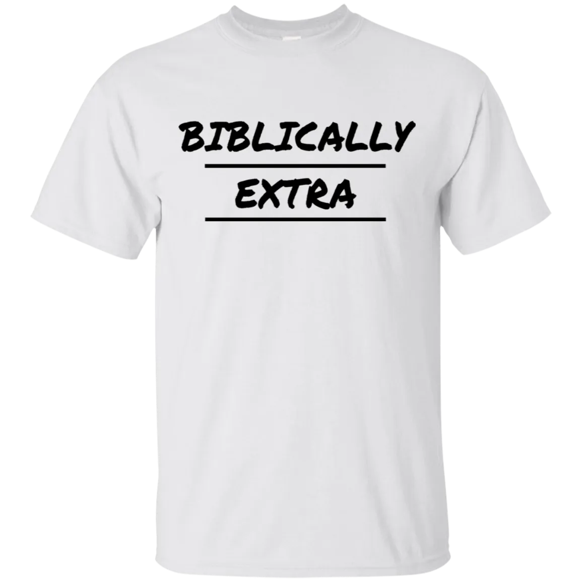 Biblically Extra Men's T-Shirt