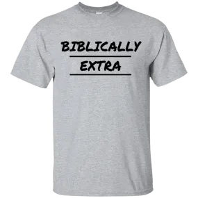 Biblically Extra Men's T-Shirt