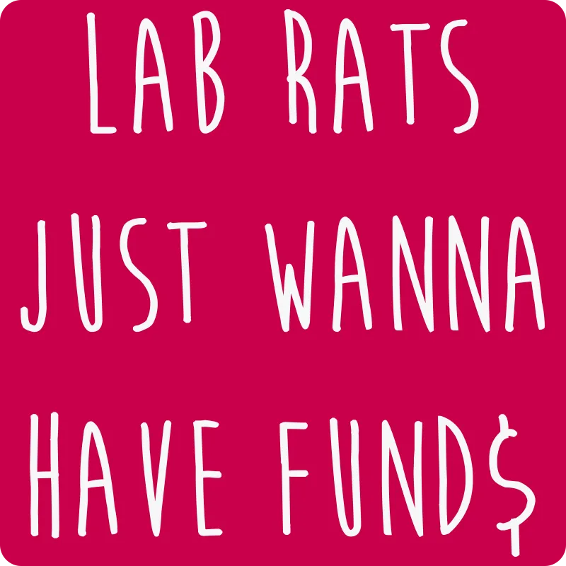 "Lab Rats Just Wanna Have Fund$" (white) - Women's T-Shirt